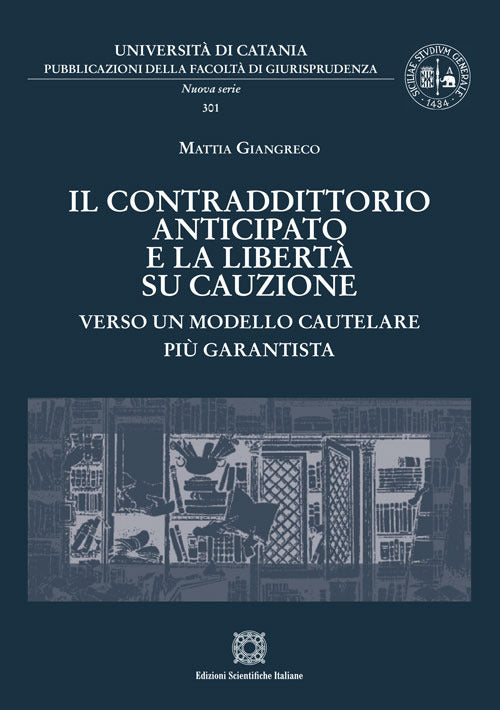 Il contraddittorio anticipato e la libert su cauzione