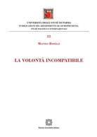 La volont incompatibile