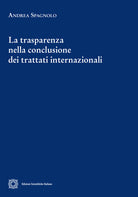 La trasparenza nella conclusione dei trattati internazionali