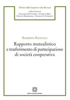 Rapporto mutualistico e trasferimento di partecipazione di societ cooperativa