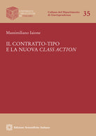 Il contratto-tipo e la nuova class action