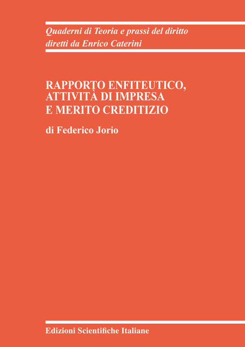 Rapporto enfiteutico, attività di impresa e merito creditizio