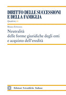 Neutralit delle forme giuridiche degli enti e acquisto dell'eredit