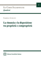 La rinunzia e la disposizione tra propriet e compropriet