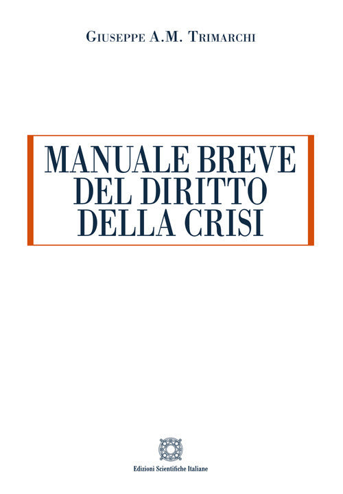 Manuale breve del diritto della crisi