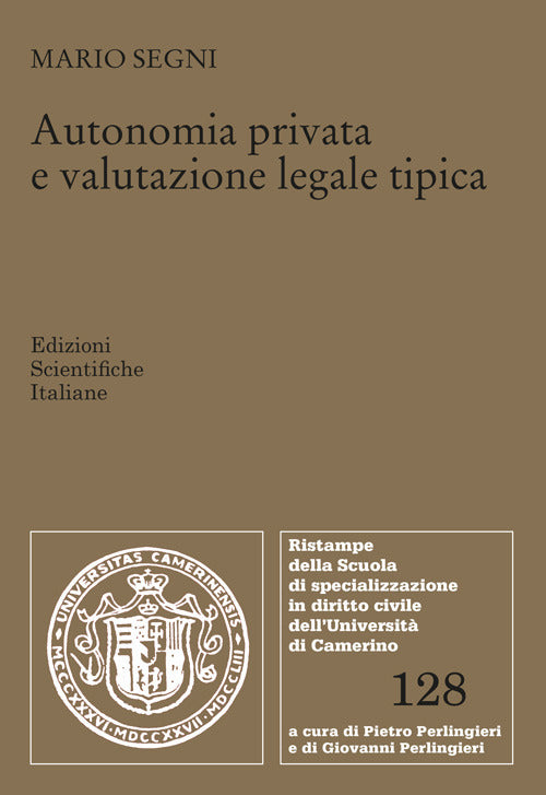 Autonomia privata e valutazione legale tipica