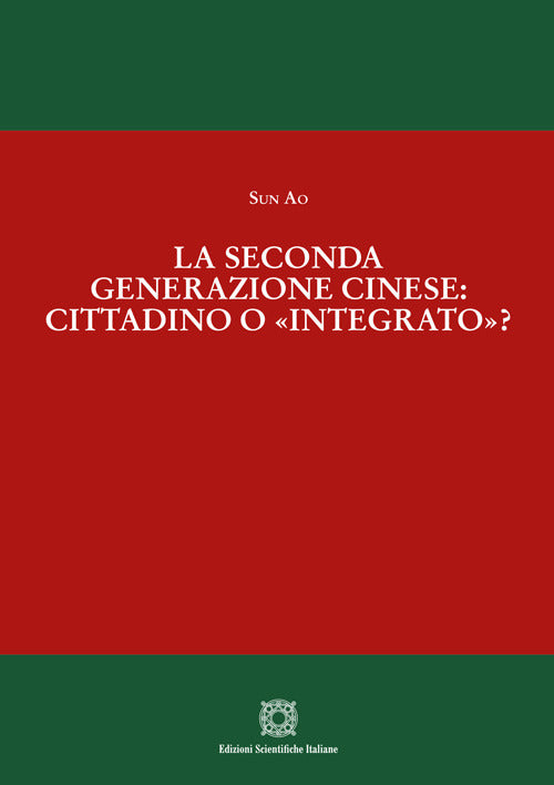 La seconda generazione cinese: cittadino o «integrato»?
