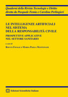 Le intelligenze artificiali nel sistema della responsabilità civile. Prospettive applicative nel settore sanitario