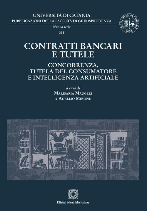 Contratti bancari e tutele. Concorrenza, tutela del consumatore e intelligenza artificiale
