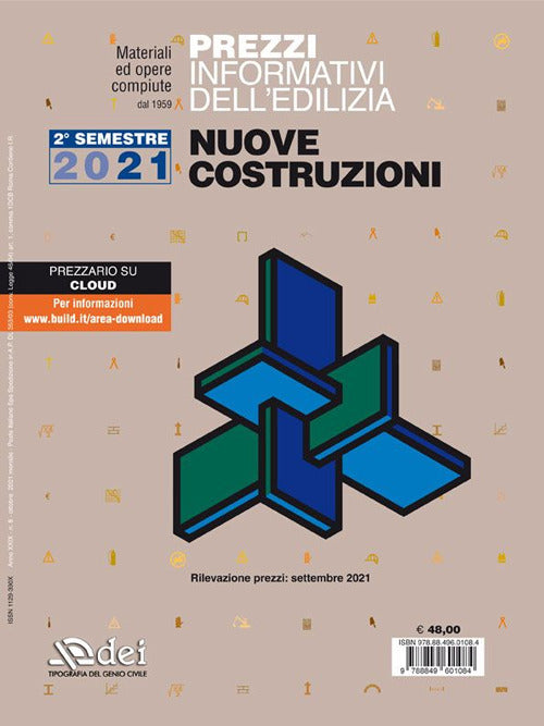 Prezzi informativi delledilizia. Nuove Costruzioni. 2 semestre 2021. Materiali ed opere compiute. Rilevazione prezzi Settembre 2021