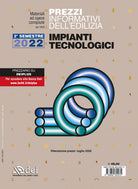 Prezzi informativi delledilizia. Impianti tecnologici. II semestre 2022. Materiali ed opere compiute