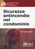 Sicurezza antincendio nel condominio. Le nuove regole