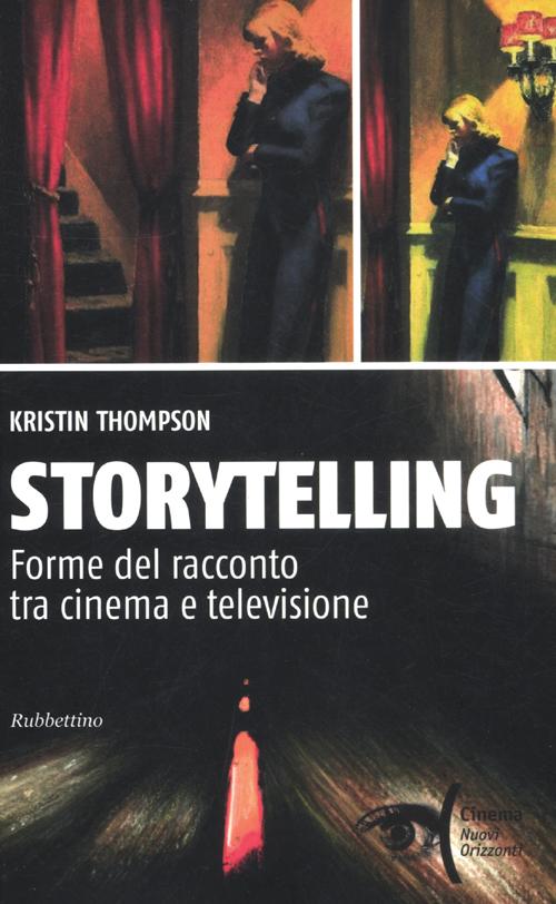 Storytelling. Forme del racconto tra cinema e televisione