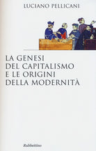 La genesi del capitalismo e le origini della modernit