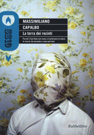 La terra dei recinti. Perch il Sud Italia non riesce a trasformare in valore le risorse che possiede e come pu farlo