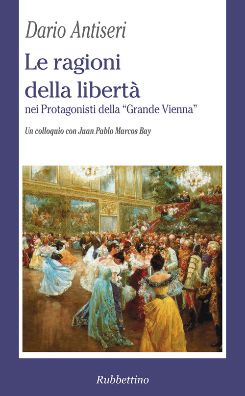 Le ragioni della libert nei protagonisti della Grande Vienna. Un colloquio con Juan Pablo Marcos Bay