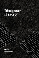 Disegnare il sacro