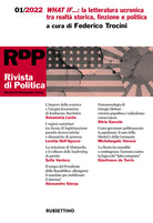 Rivista di politica. Vol. 1: What if...: la letteratura ucronica tra realtà storica, finzione e politica