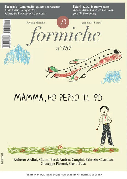 Formiche. Vol. 187: Mamma, ho perso il PD