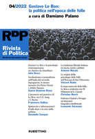Rivista di politica. Vol. 4: Gustave Le Bon: la politica dell'epoca delle folle
