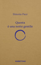 Questa è una notte gentile