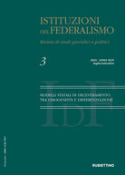 Istituzioni del federalismo. Rivista di studi giuridici e politici. Vol. 3: Modelli statali di decentramento tra omogeneità e differenziazione