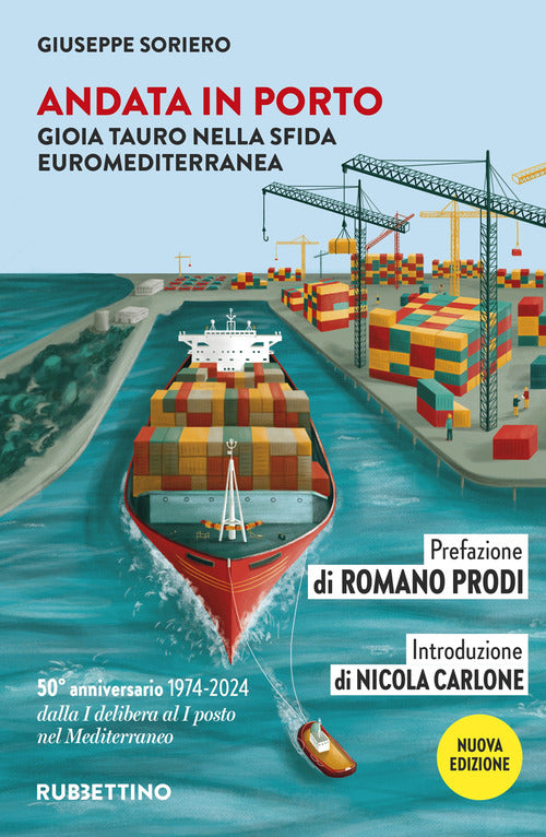 Andata in porto. Gioia Tauro nella sfida euromediterranea