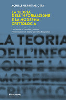 La teoria dell'informazione e la moderna crittologia. Laboratorio sull'Intelligence dell'Universit della Calabria