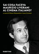 Sai cosa faceva Maurizio Liverani al cinema italiano?