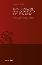Luigi Einaudi uomo di Stato e di pensiero