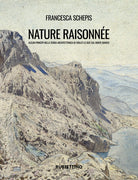 Nature raisonne. Alcuni principi della teoria architettonica di Viollet-le-Duc sul Monte Bianco