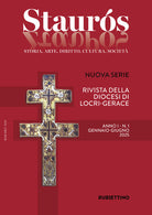 Staurós. Rivista storico-artistica della diocesi di Locri-Gerace. Vol. 1: gennaio-giugno