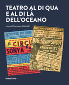 Teatro al di qua e al di là dell'Oceano