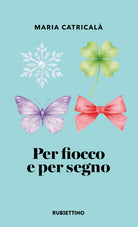 Per fiocco e per segno
