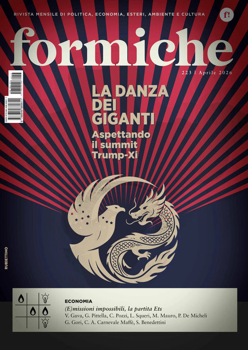 Formiche. Vol. 223: La danza dei giganti. Aspettando il summit Trump-Xi