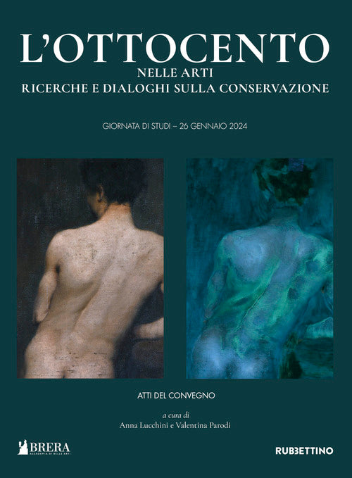 L'Ottocento nelle arti. Ricerche e dialoghi sulla conservazione