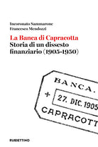 La banca di Capracotta. Storia di un dissesto finanziario (1905-1950)