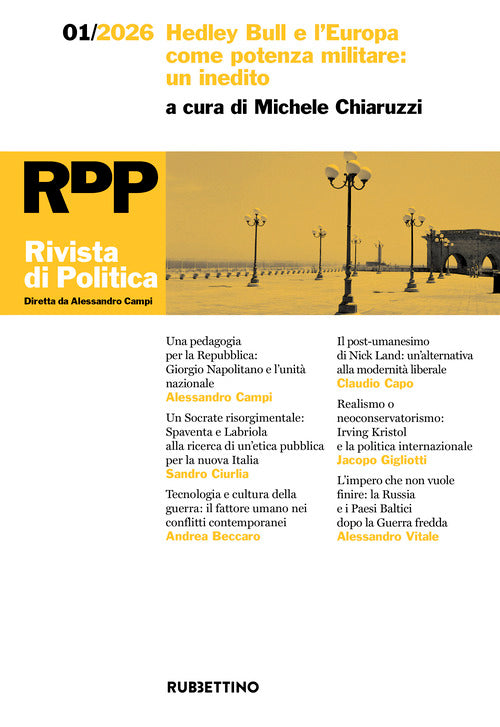Rivista di politica. Vol. 1: Hedley Bull e l'Europa come potenza militare: un inedito