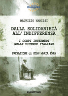 Dalla solidarietà all'indifferenza. I corpi intermedi nelle vicende italiane