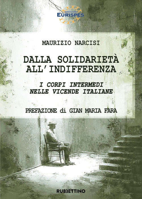 Dalla solidarietà all'indifferenza. I corpi intermedi nelle vicende italiane