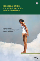 L'amore in caso di emergenza