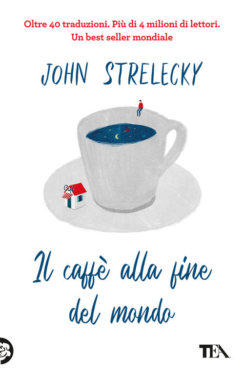 Il caffè alla fine del mondo