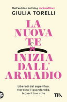 La nuova te inizia dall'armadio. Liberati dal superfluo, riordina il guardaroba, trova il tuo stile con il metodo RockandFiocc