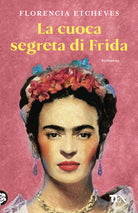 La cuoca segreta di Frida