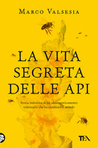La vita segreta delle api