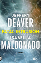 Fatal intrusion