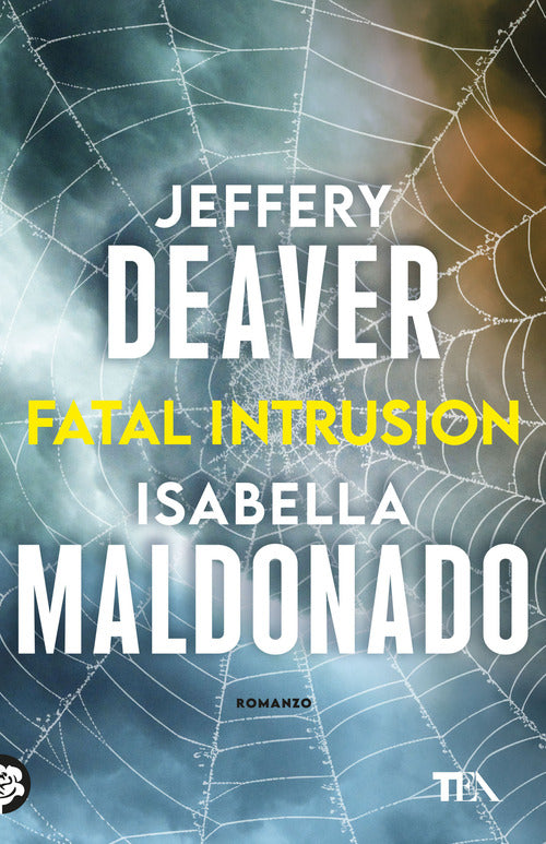 Fatal intrusion