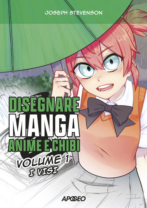 Disegnare manga, anime e chibi. Vol. 1: I visi