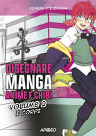 Disegnare manga, anime e chibi. Vol. 2: I corpi