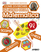 Come diventare un genio della matematica